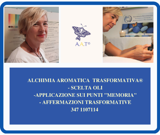 A.A.T® - Alchimia Aromatica Trasformativa® - NATUROPATA LIFE COACH ANTONELLA ANCESCHI - CARPI - MODENA - REGGIO - CONSULENZE ONLINE 
